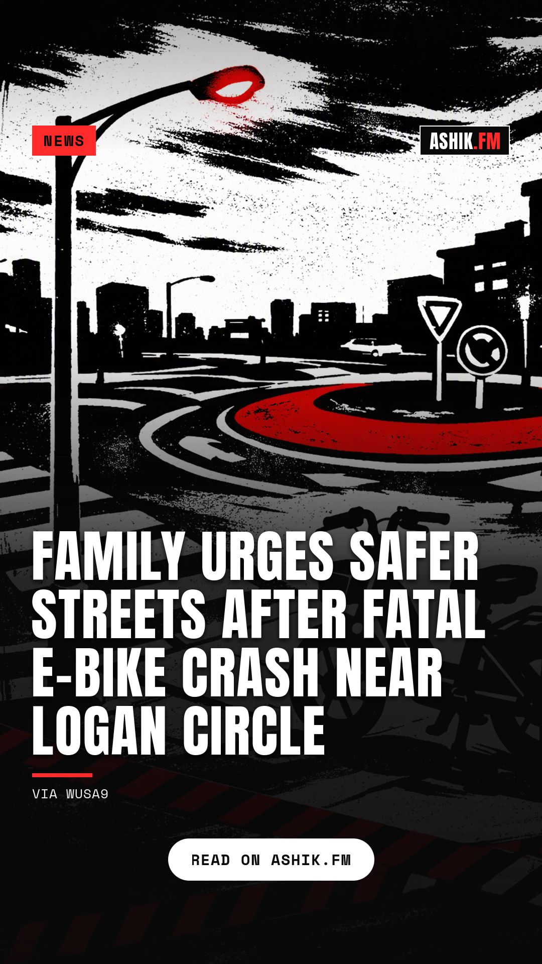 Family urges safer streets after fatal e-bike crash near Logan Circle