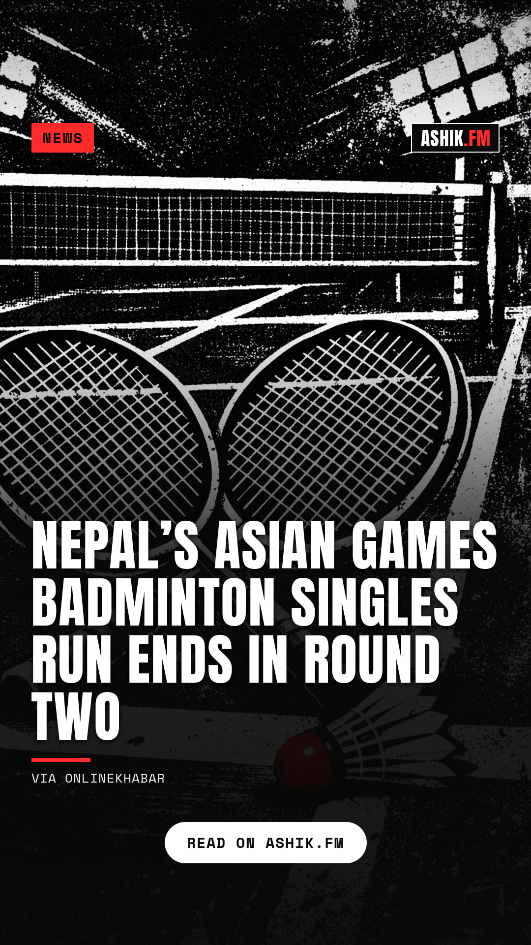 Nepal’s Asian Games badminton singles run ends in round two